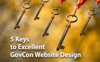 5 Keys to Excellent GovCon Website Design
