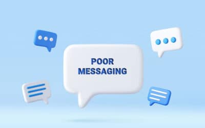 Is Poor Messaging Confusing Your Customers and Employees?